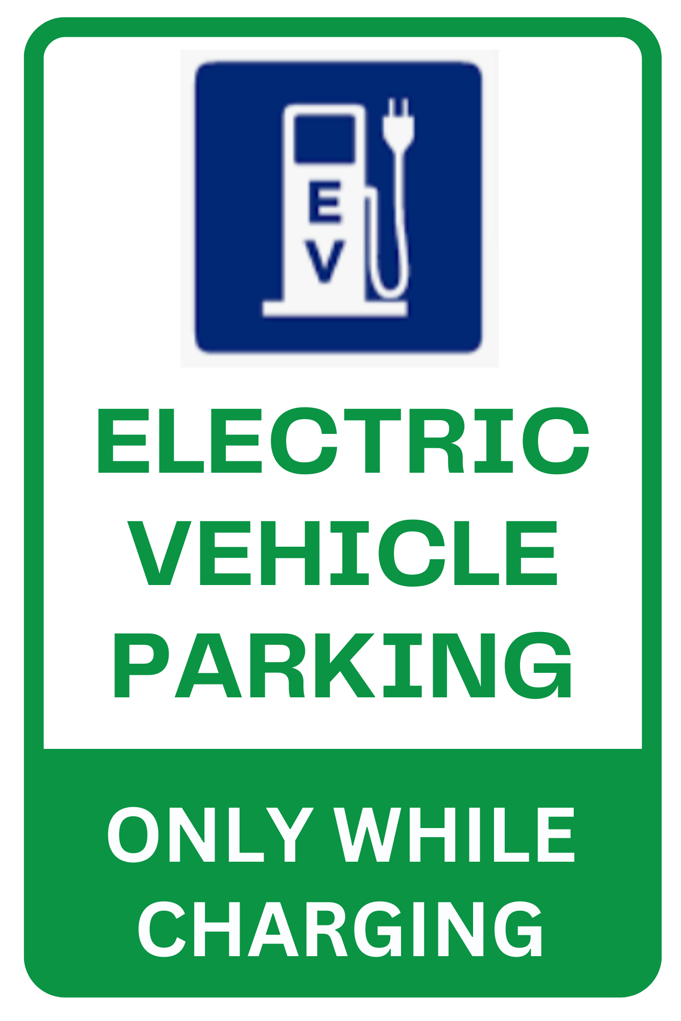 Basic EV Charging Parking Sign